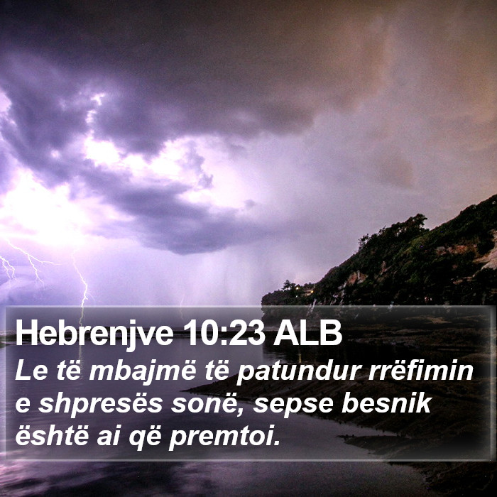 Hebrenjve 10:23 ALB Bible Study