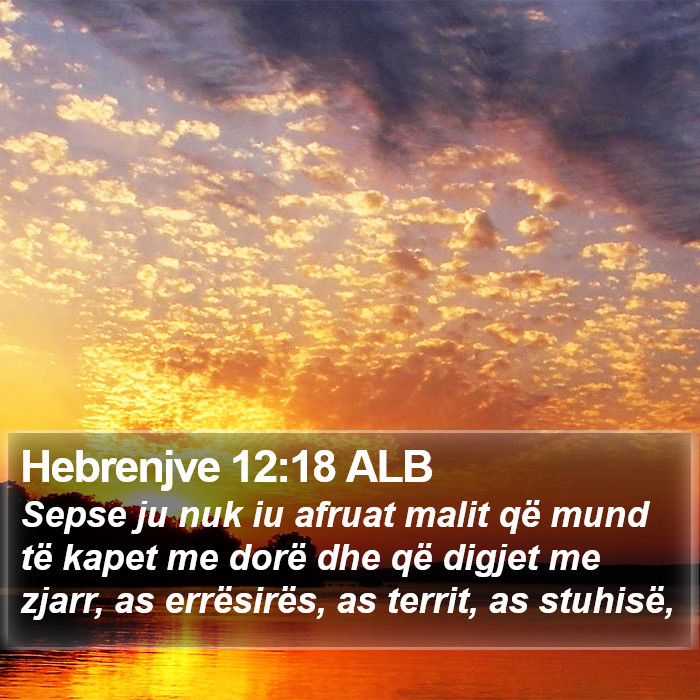 Hebrenjve 12:18 ALB Bible Study