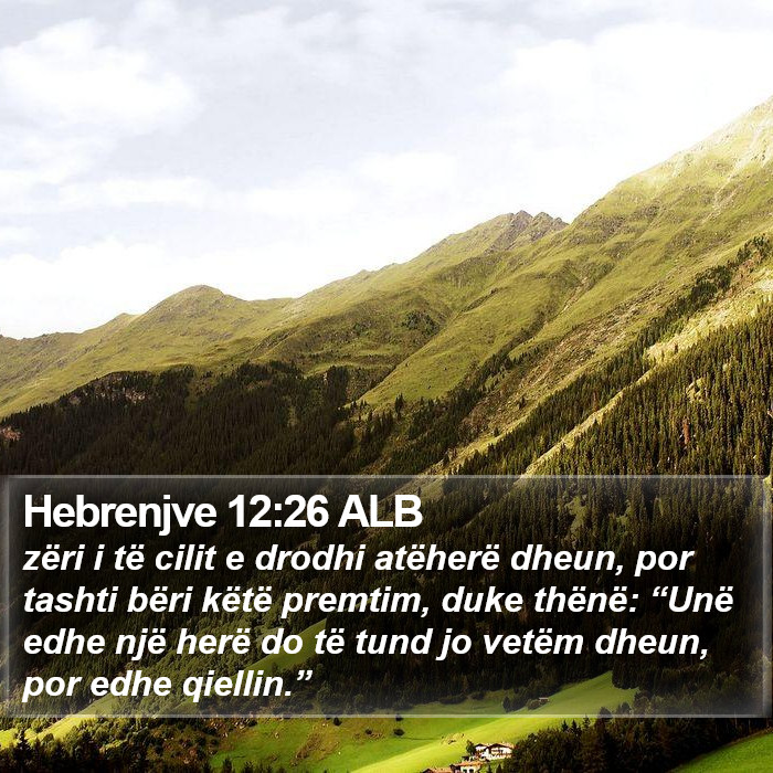 Hebrenjve 12:26 ALB Bible Study