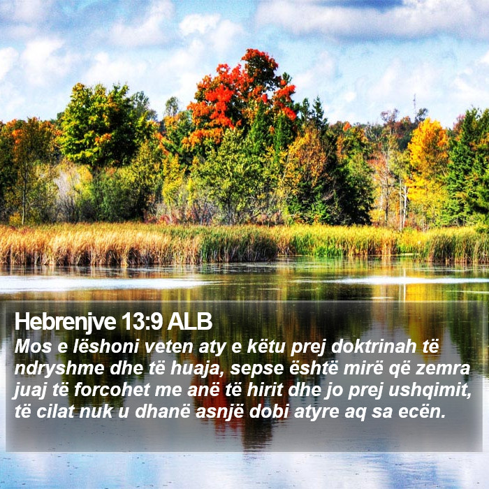 Hebrenjve 13:9 ALB Bible Study