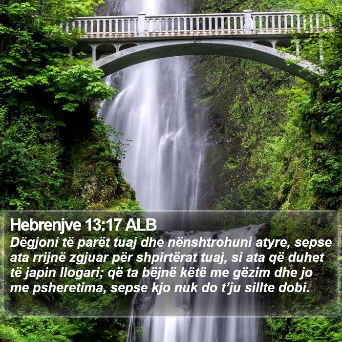 Hebrenjve 13:17 ALB Bible Study