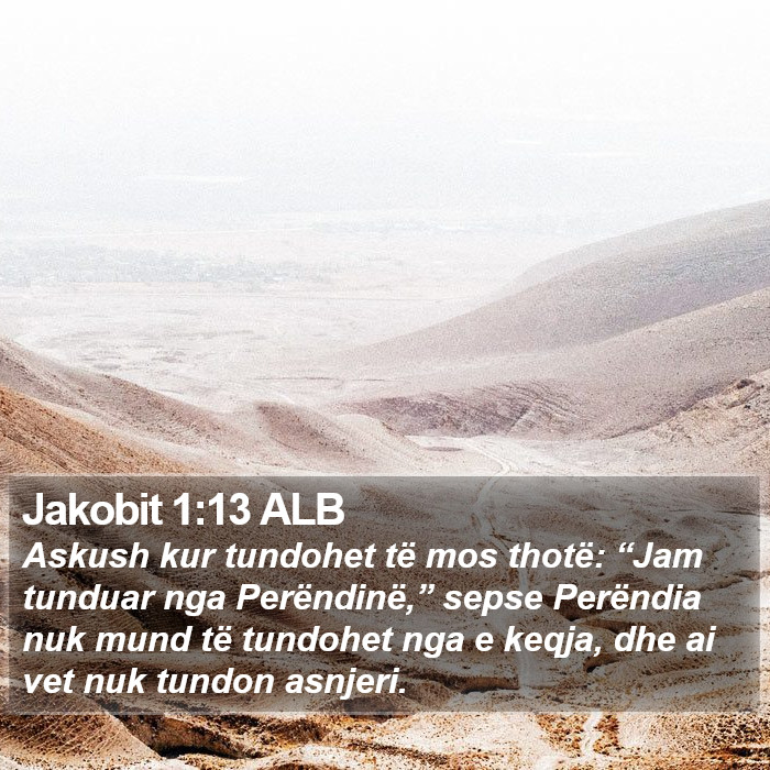 Jakobit 1:13 ALB Bible Study