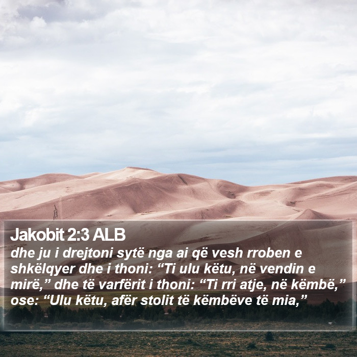Jakobit 2:3 ALB Bible Study