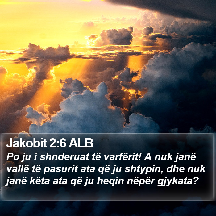 Jakobit 2:6 ALB Bible Study