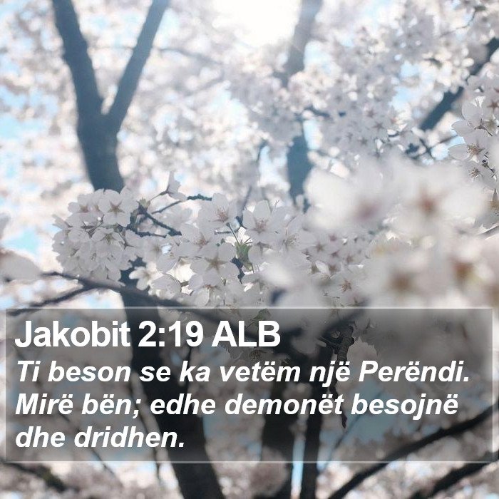 Jakobit 2:19 ALB Bible Study