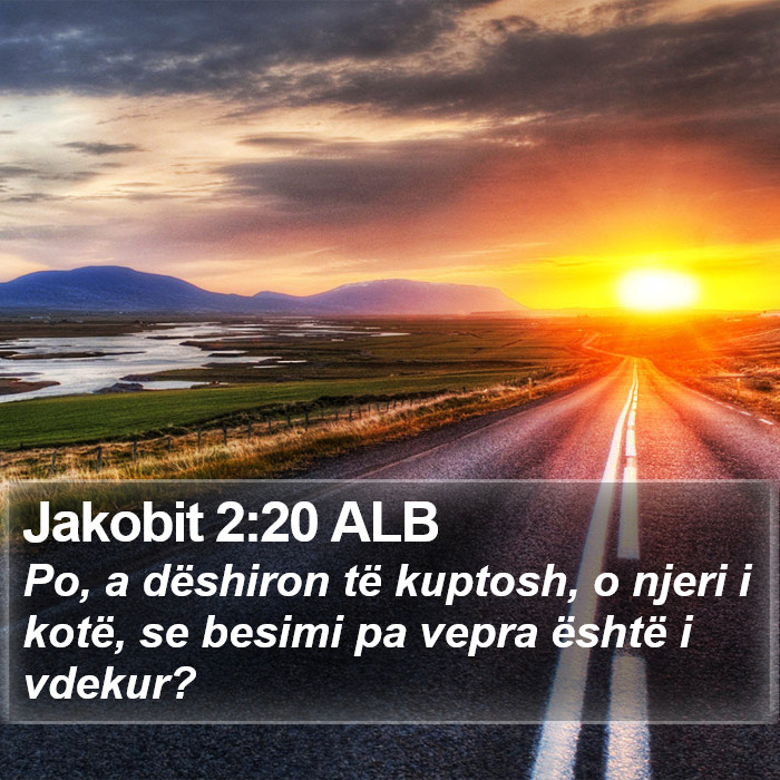 Jakobit 2:20 ALB Bible Study
