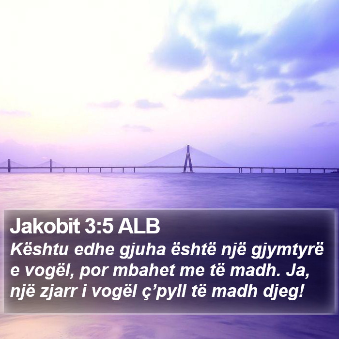 Jakobit 3:5 ALB Bible Study