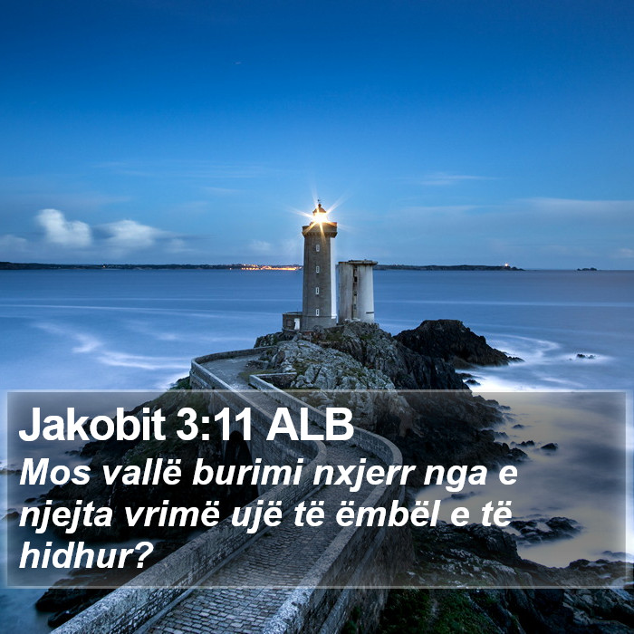 Jakobit 3:11 ALB Bible Study