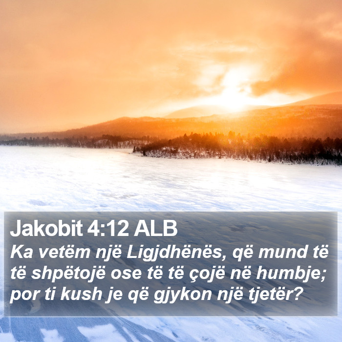 Jakobit 4:12 ALB Bible Study