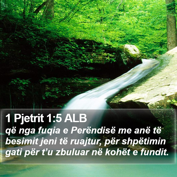 1 Pjetrit 1:5 ALB Bible Study