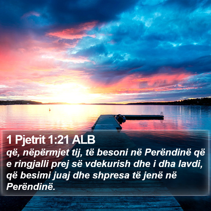 1 Pjetrit 1:21 ALB Bible Study