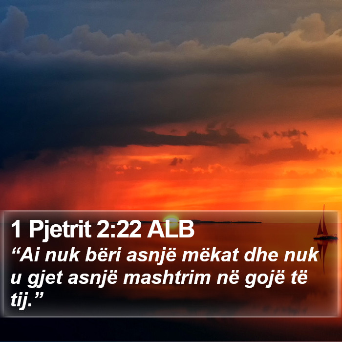 1 Pjetrit 2:22 ALB Bible Study