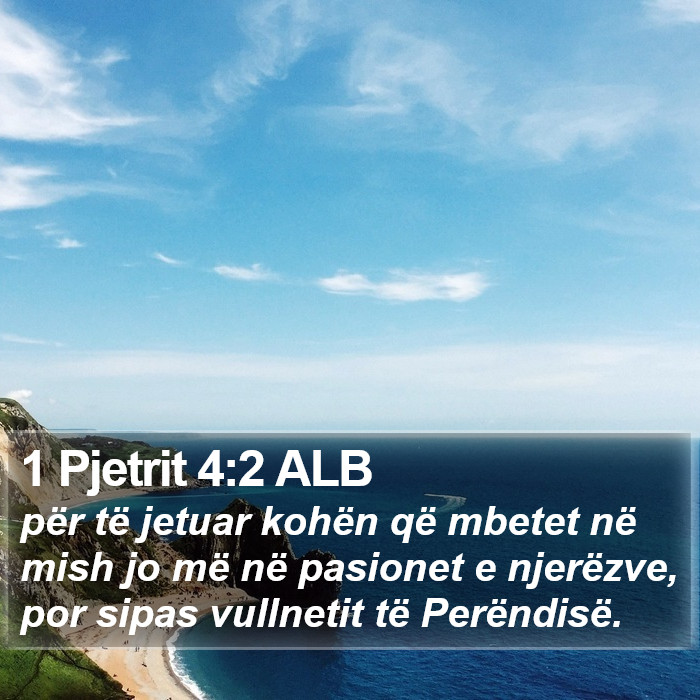 1 Pjetrit 4:2 ALB Bible Study