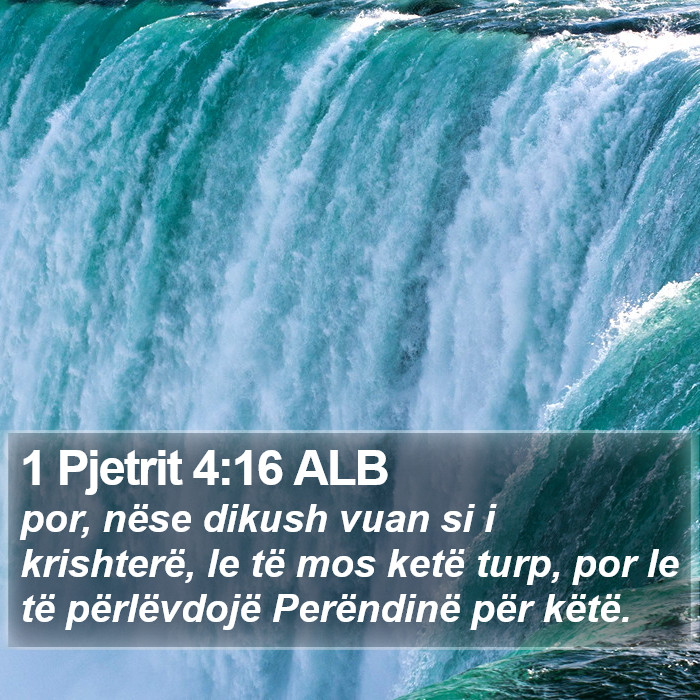 1 Pjetrit 4:16 ALB Bible Study