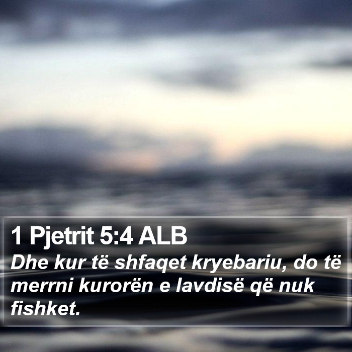1 Pjetrit 5:4 ALB Bible Study
