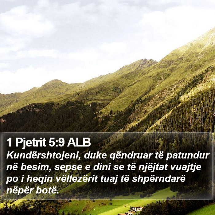 1 Pjetrit 5:9 ALB Bible Study