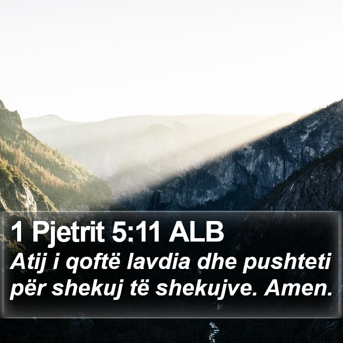 1 Pjetrit 5:11 ALB Bible Study