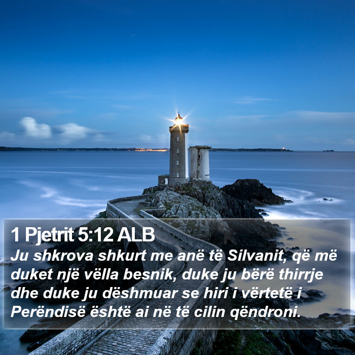 1 Pjetrit 5:12 ALB Bible Study