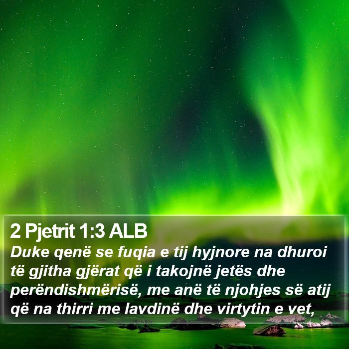 2 Pjetrit 1:3 ALB Bible Study