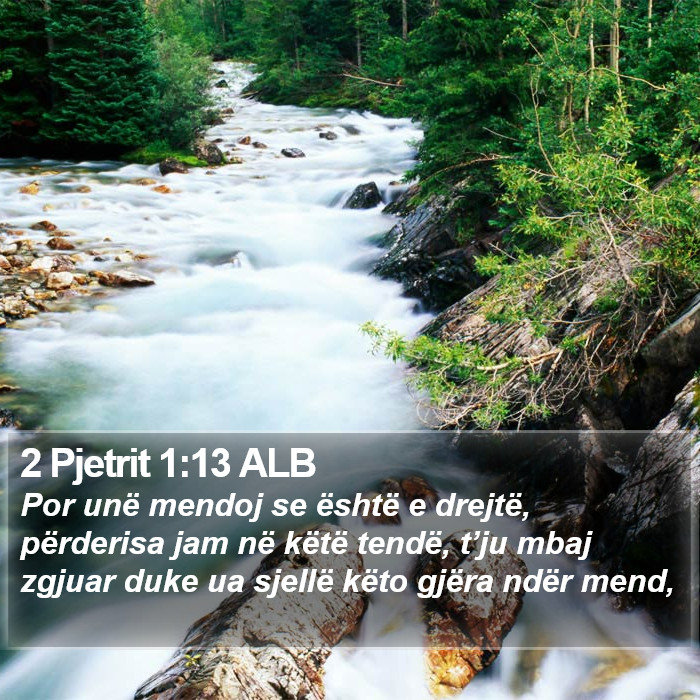 2 Pjetrit 1:13 ALB Bible Study