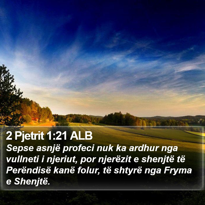 2 Pjetrit 1:21 ALB Bible Study