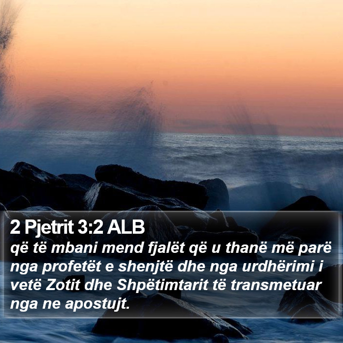 2 Pjetrit 3:2 ALB Bible Study