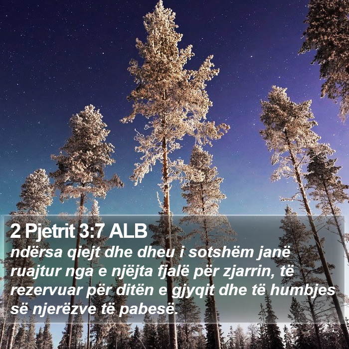 2 Pjetrit 3:7 ALB Bible Study