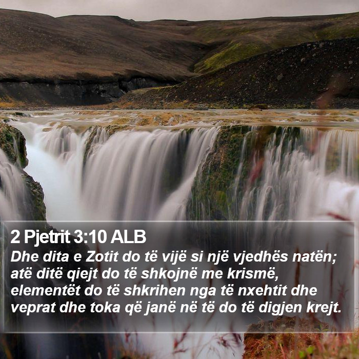 2 Pjetrit 3:10 ALB Bible Study