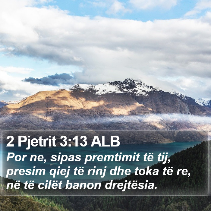 2 Pjetrit 3:13 ALB Bible Study