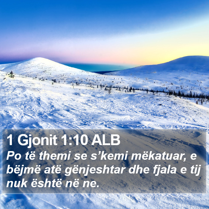 1 Gjonit 1:10 ALB Bible Study