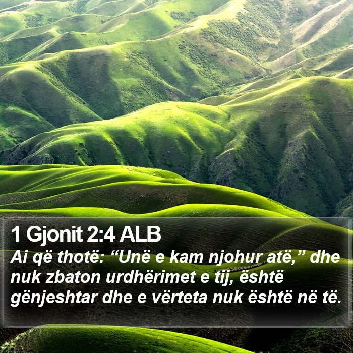 1 Gjonit 2:4 ALB Bible Study