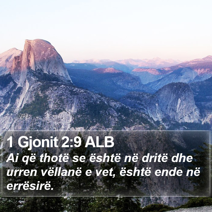 1 Gjonit 2:9 ALB Bible Study