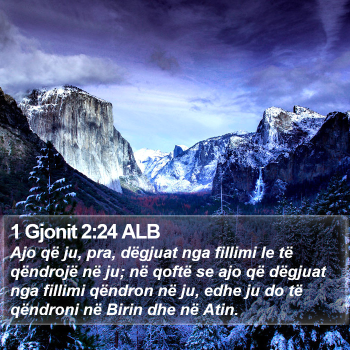 1 Gjonit 2:24 ALB Bible Study