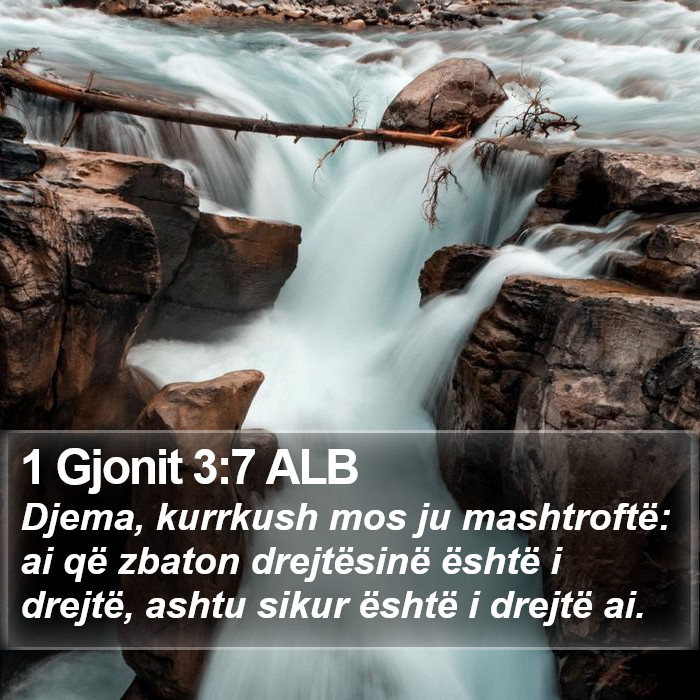 1 Gjonit 3:7 ALB Bible Study