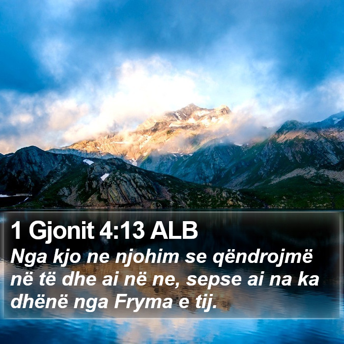 1 Gjonit 4:13 ALB Bible Study