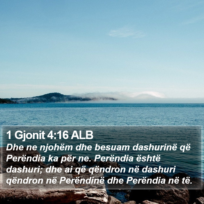 1 Gjonit 4:16 ALB Bible Study