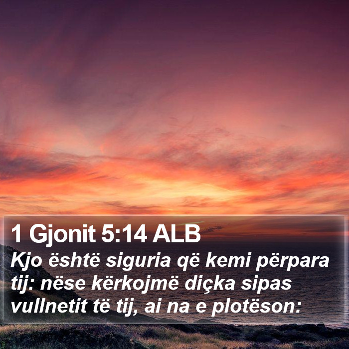 1 Gjonit 5:14 ALB Bible Study