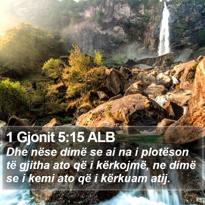 1 Gjonit 5:15 ALB Bible Study