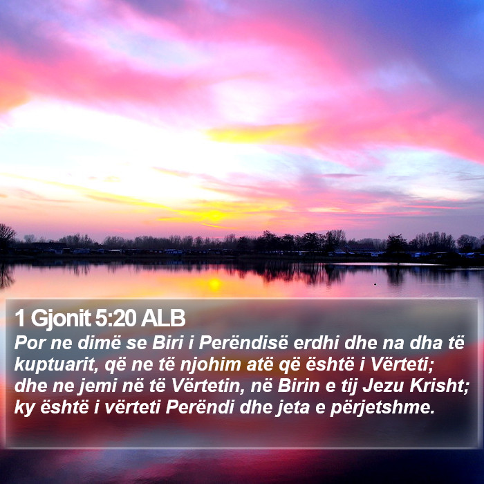 1 Gjonit 5:20 ALB Bible Study