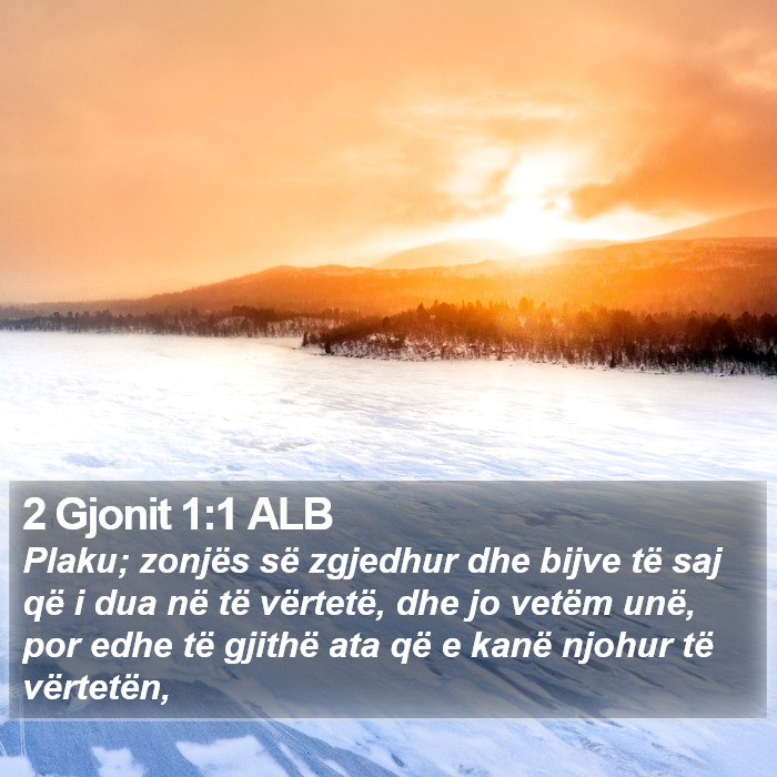 2 Gjonit 1:1 ALB Bible Study