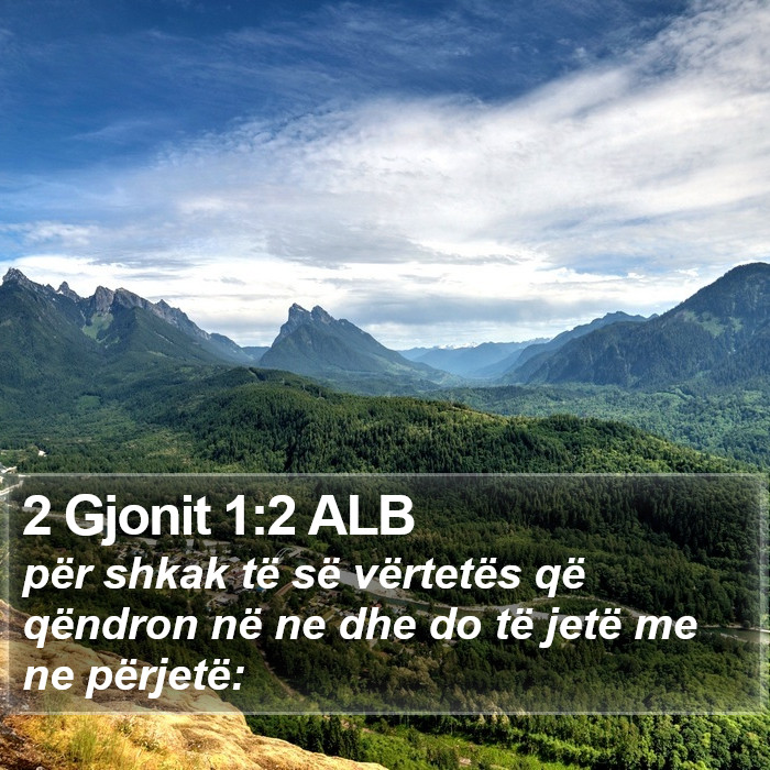 2 Gjonit 1:2 ALB Bible Study