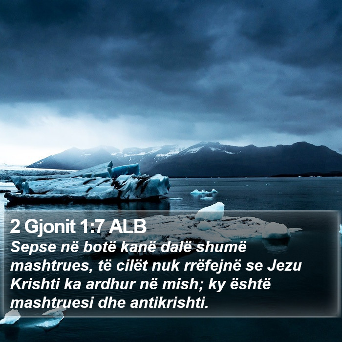 2 Gjonit 1:7 ALB Bible Study