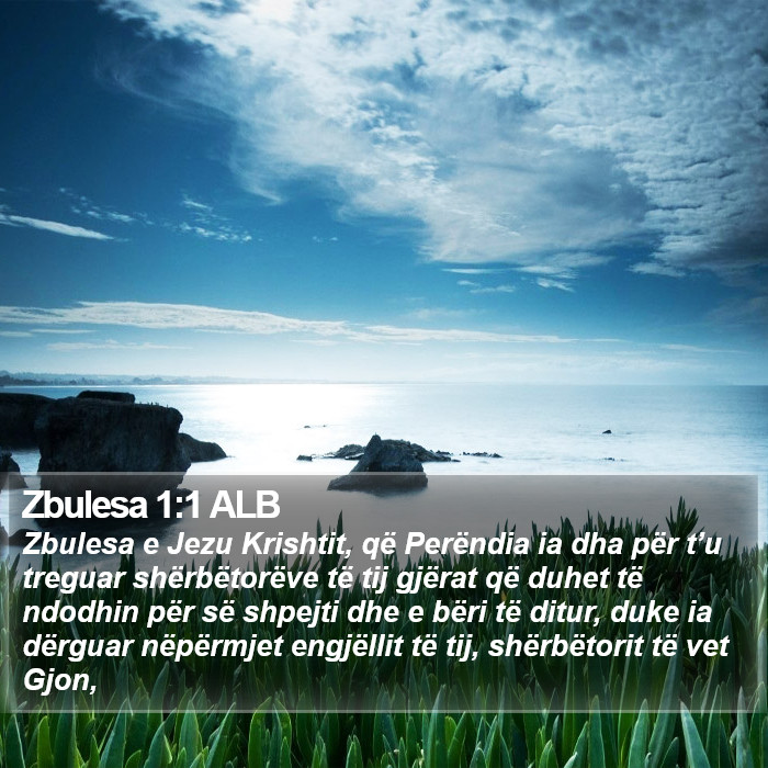 Zbulesa 1:1 ALB Bible Study