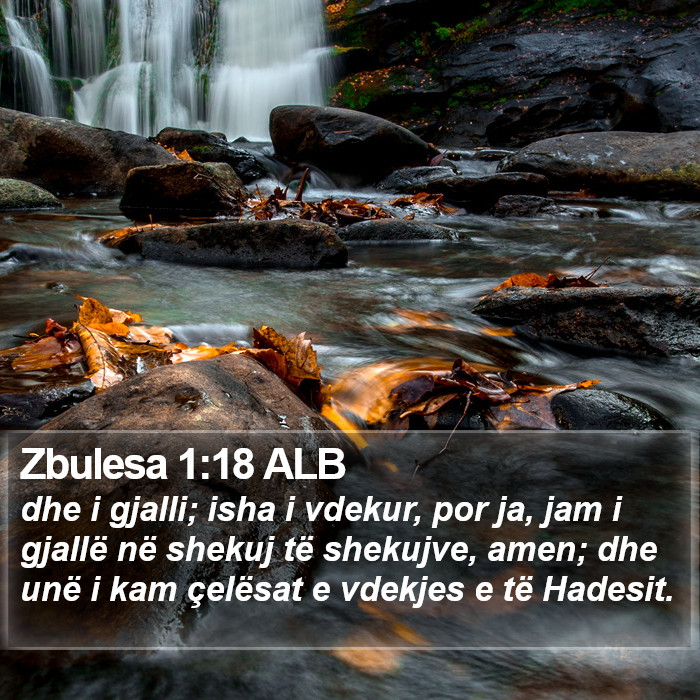 Zbulesa 1:18 ALB Bible Study