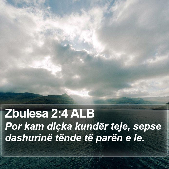 Zbulesa 2:4 ALB Bible Study