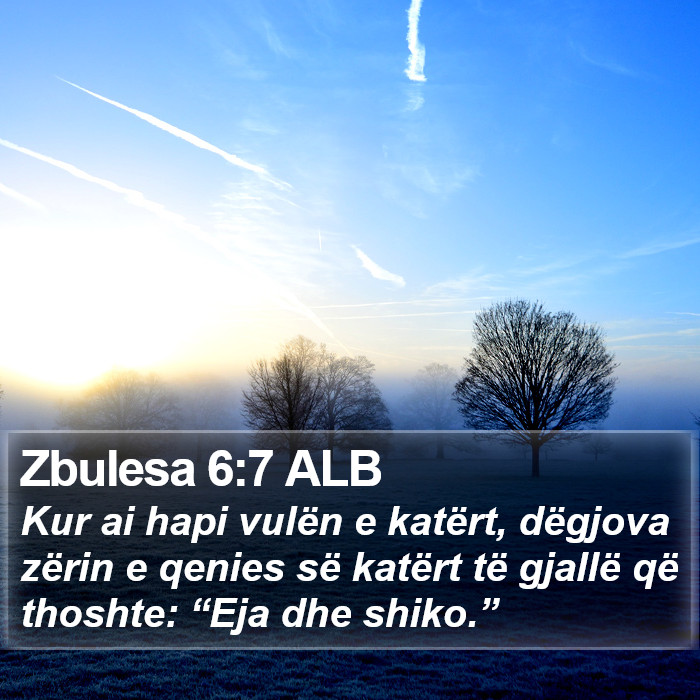 Zbulesa 6:7 ALB Bible Study