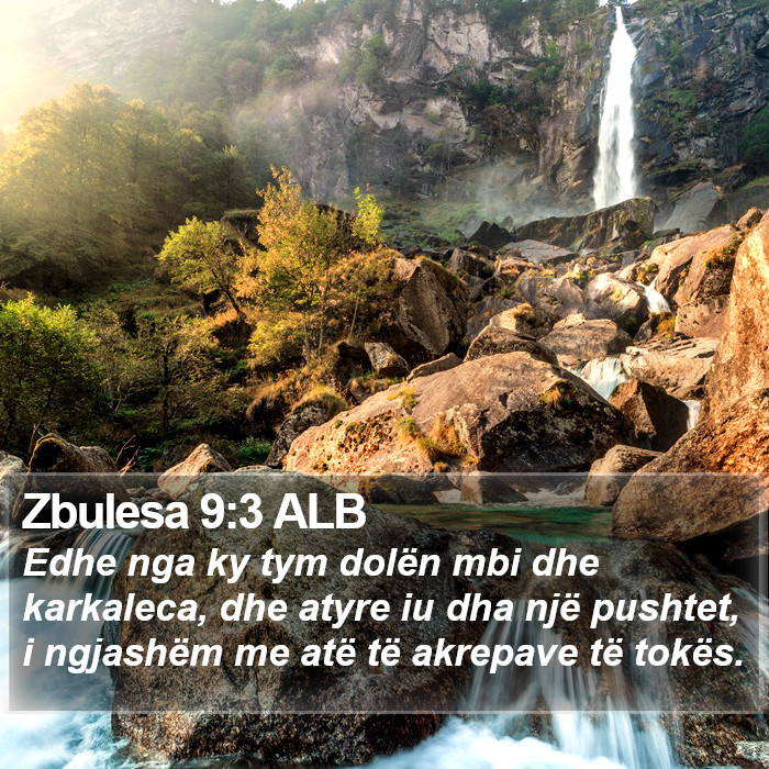 Zbulesa 9:3 ALB Bible Study