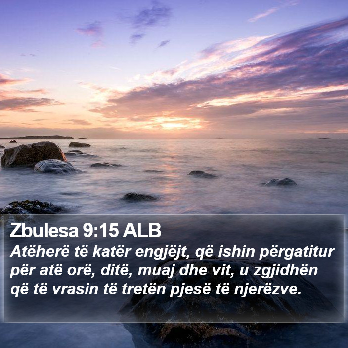 Zbulesa 9:15 ALB Bible Study