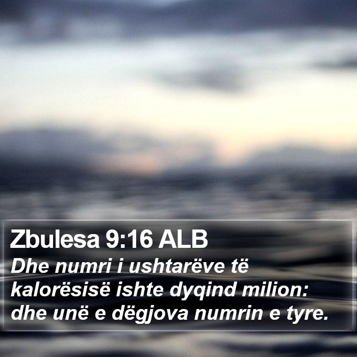 Zbulesa 9:16 ALB Bible Study