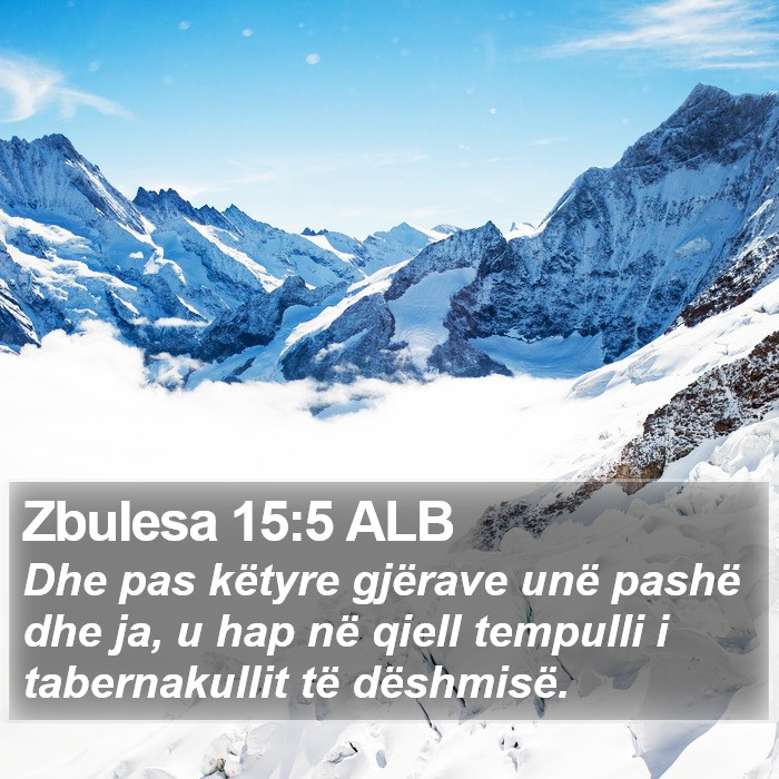 Zbulesa 15:5 ALB Bible Study